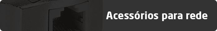 Acessórios para rede